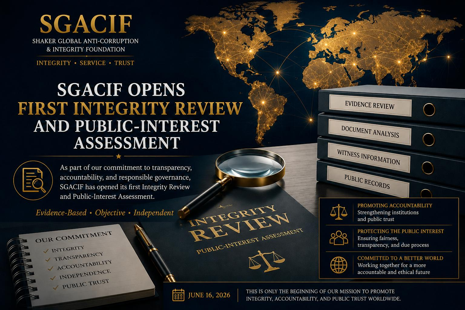 SGACIF opens first Integrity Review and Public-Interest Assessment visual representing evidence review, document analysis, witness information, public records, and global public trust.